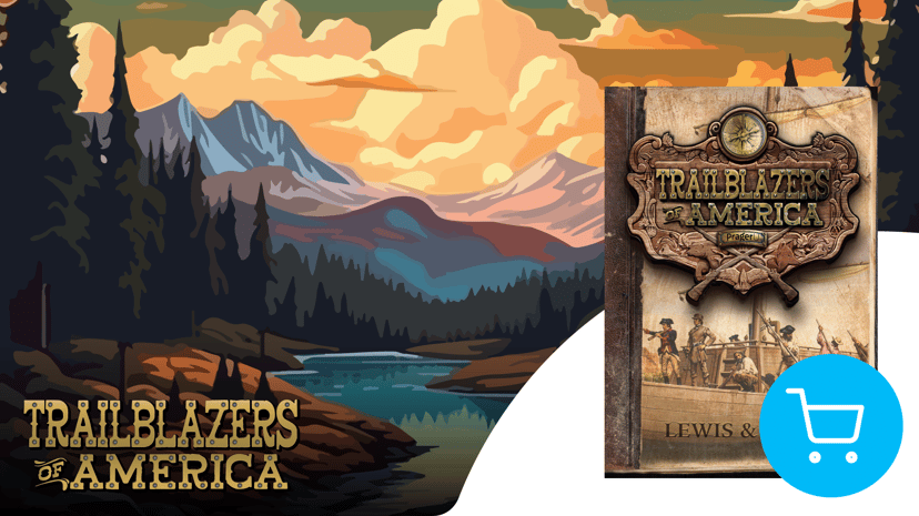 Lewis and Clark (Trailblazers of America, Book 3)