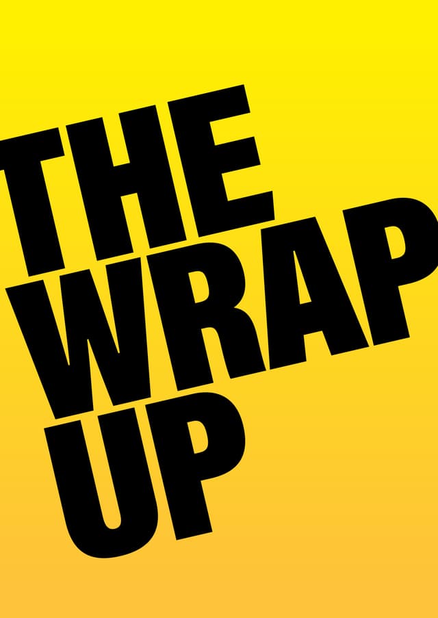 The Wrap Up
