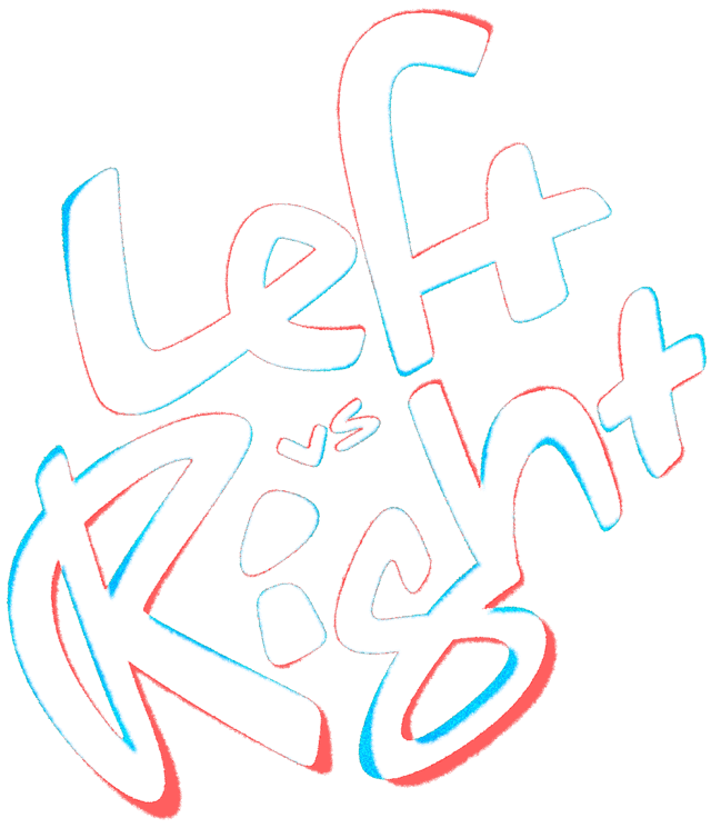 Left vs. Right
