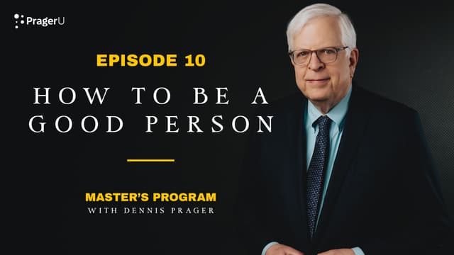 Episode 10: How to be a Good Person