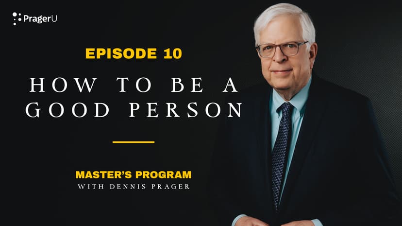 Episode 10: How to be a Good Person