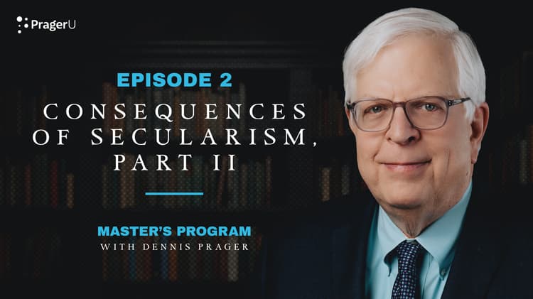 Episode 2: Consequences of Secularism, Part II
