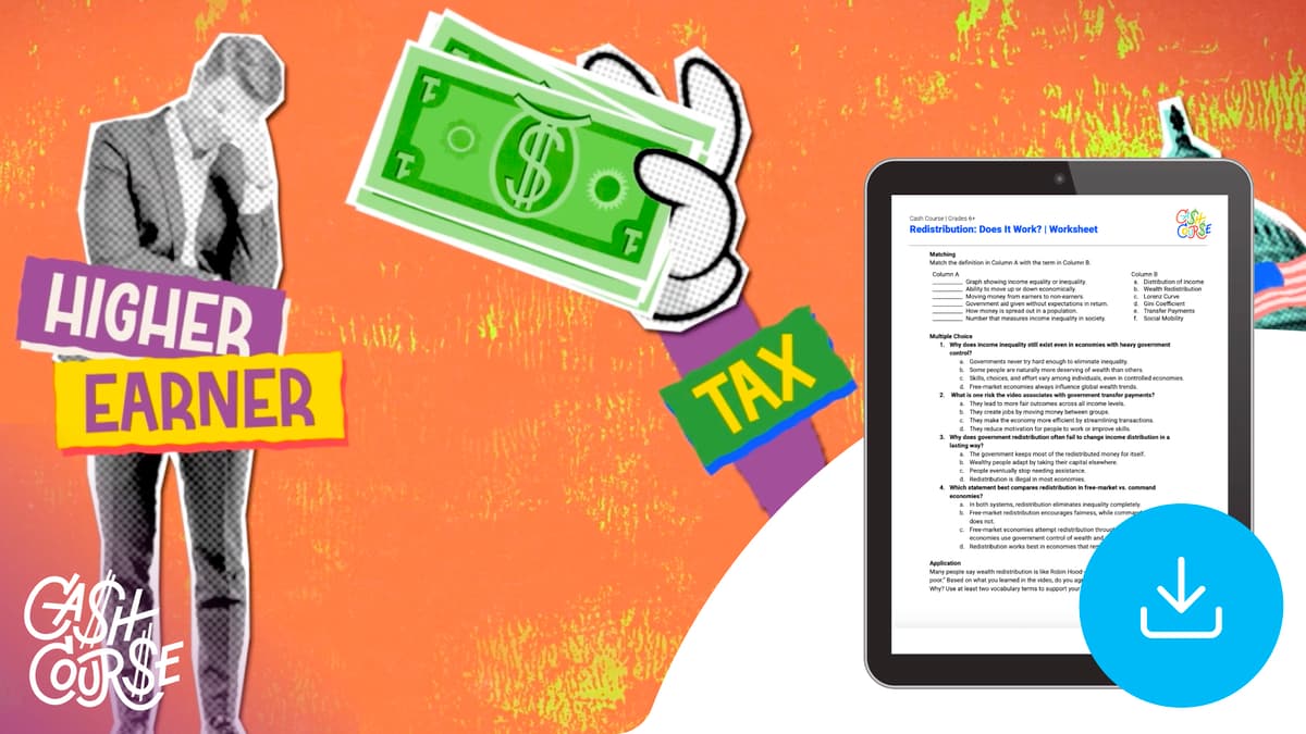 "Cash Course: Redistribution: Does It Work?" Worksheet