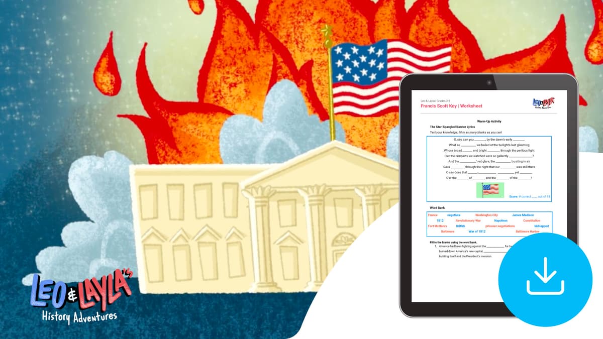 "Leo & Layla: Francis Scott Key" Worksheet
