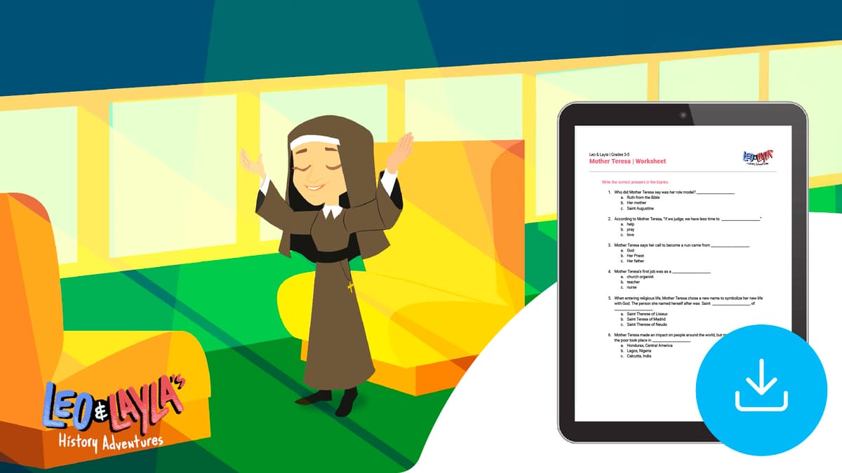 "Leo & Layla: Mother Teresa" Worksheet