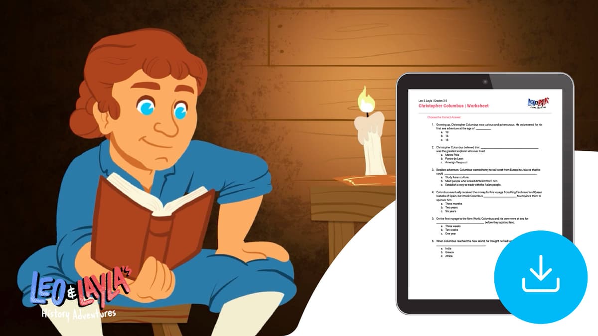 "Leo & Layla: Christopher Columbus" Worksheet