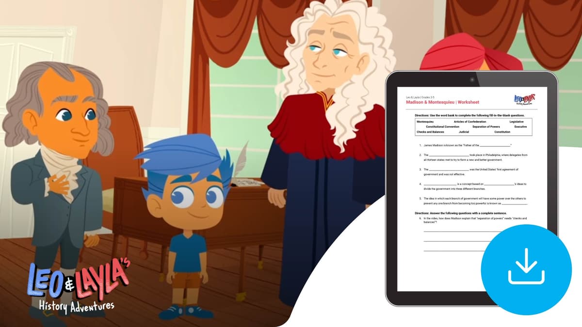 "Leo & Layla: Madison & Montesquieu" Worksheet