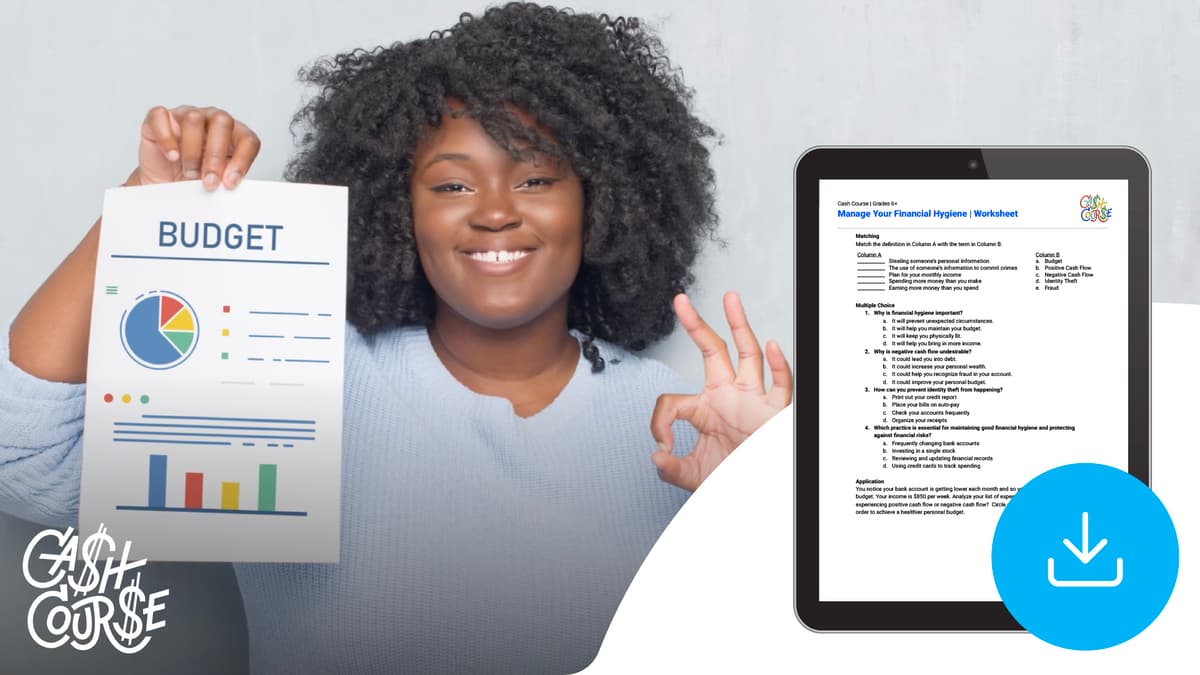 "Cash Course: Manage Your Financial Hygiene" Worksheet