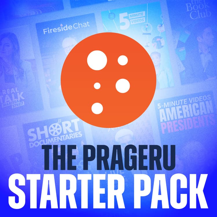 The PragerU Starter Pack