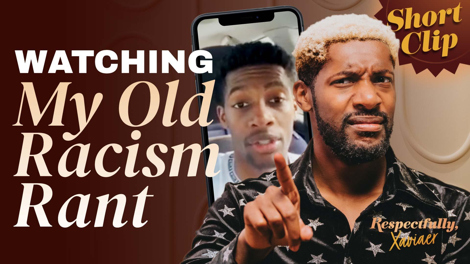 Watching My Old Rant on Racism