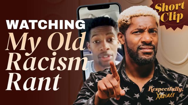 Watching My Old Rant on Racism