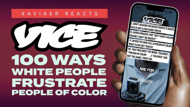 Vice News: 100 Ways White People Frustrate People of Color