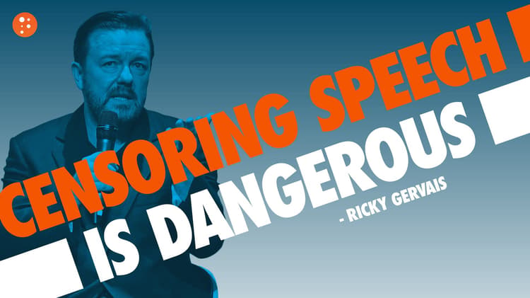 Ricky Gervais: Censoring Speech Is Dangerous