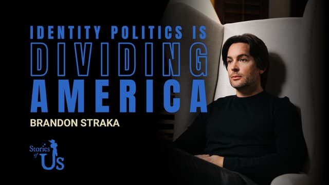 Brandon Straka: Identity Politics Is Dividing America