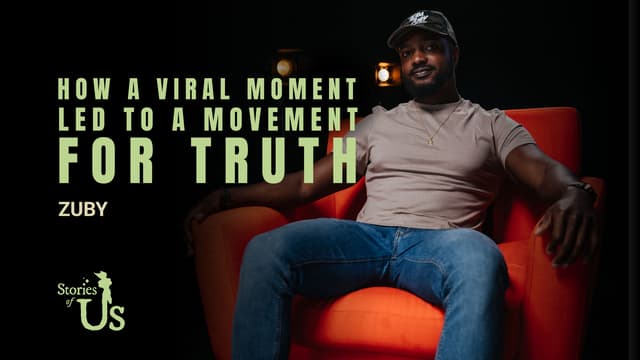 Zuby: How a Viral Moment Led to a Movement for Truth