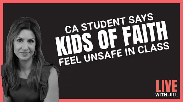 CA Student Says Kids of Faith Feel Unsafe in Class