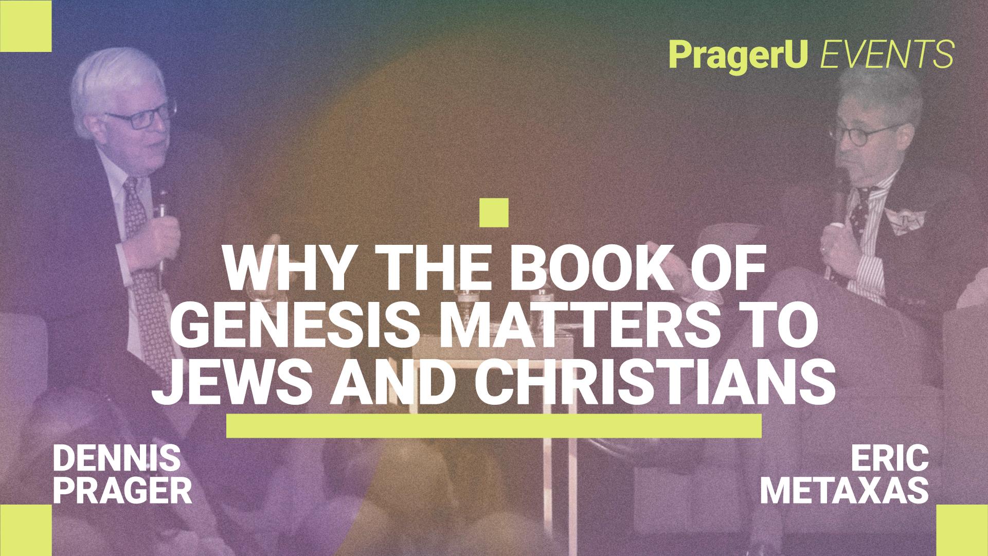Why the Book of Genesis Matters to Jews and Christians 