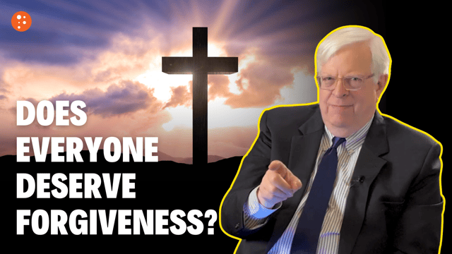 Does Everyone Deserve Forgiveness?