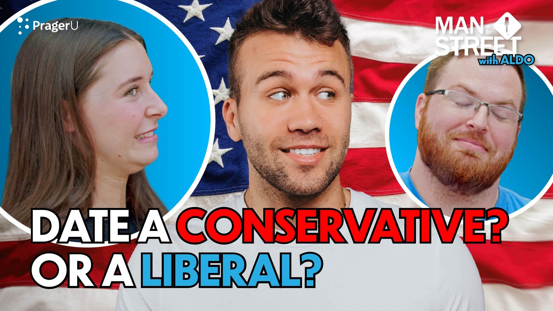Would You Rather Date a Liberal or a Conservative?