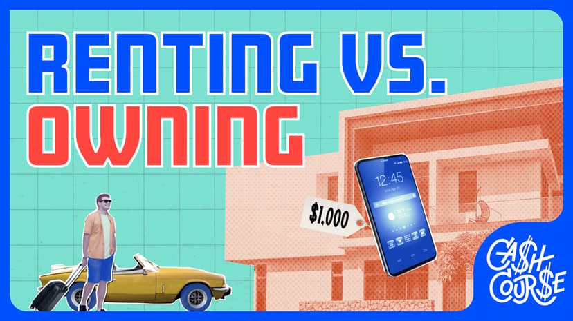 Renting vs. Owning