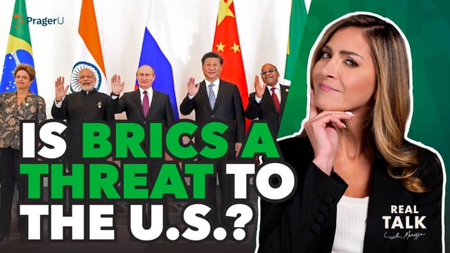 Is BRICS a Threat to the U.S.?
