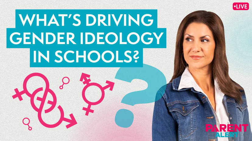 Parent Alert: What’s Driving Gender Ideology in Schools?