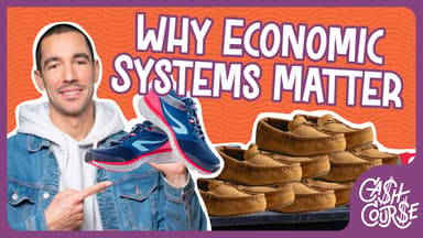 Why Economic Systems Matter