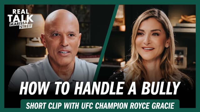 How to Stand Up to Bullies with UFC Champ Royce Gracie