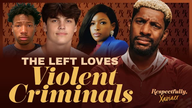 The Left Loves Violent Criminals