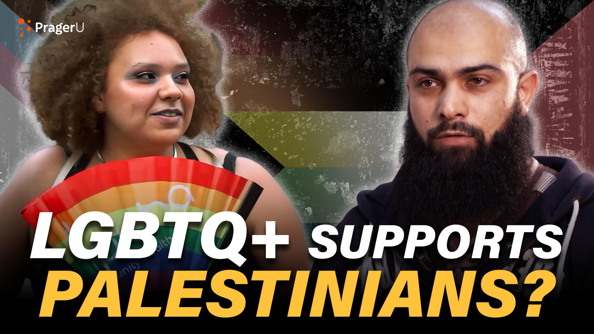 Why Would LGBTQ+ People Support the Palestinians?