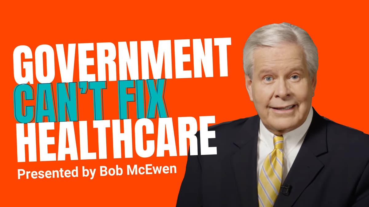 Government Can't Fix Healthcare