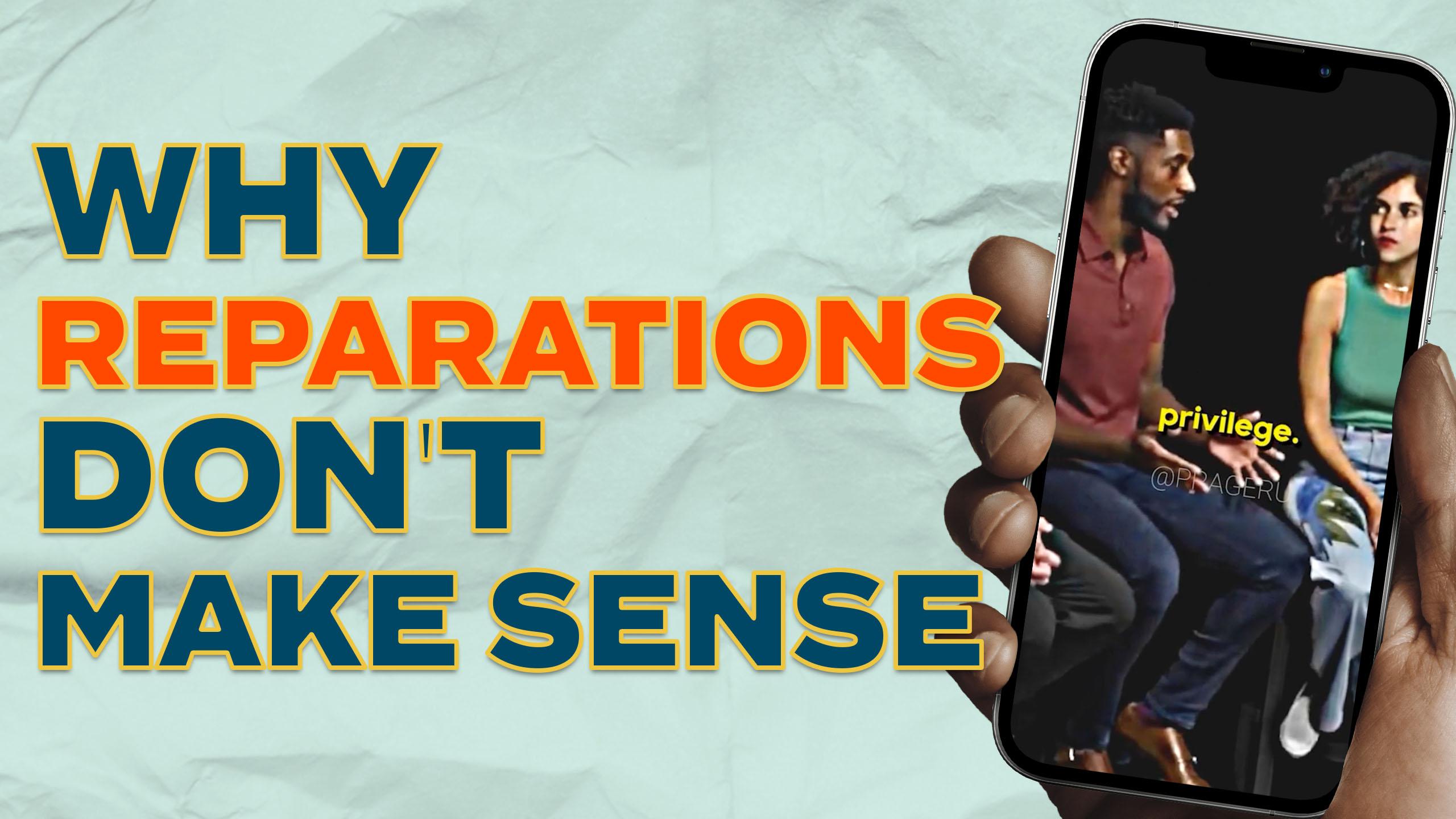 Why Reparations Don't Make Sense
