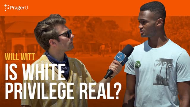 Is White Privilege Real?