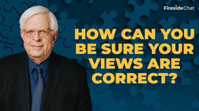 How Can You Be Sure Your Views Are Correct?