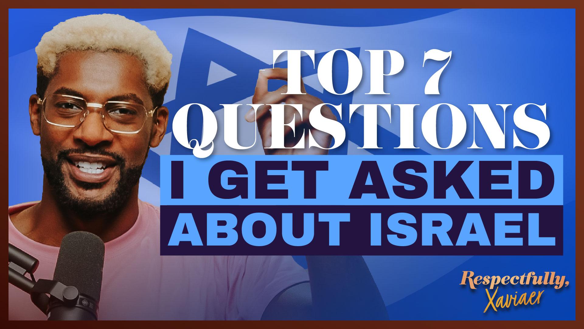 Top 7 Questions I Get Asked as a Black Zionist