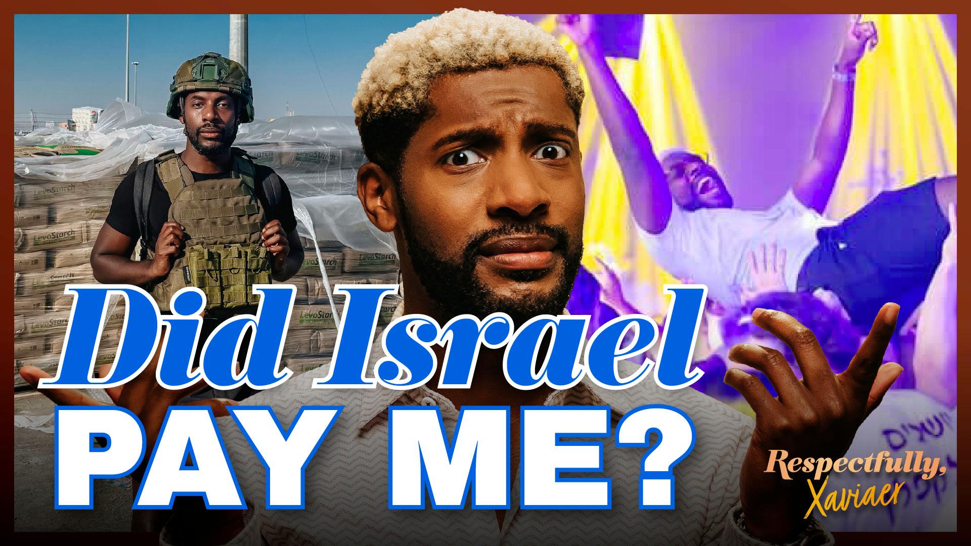 Was I Paid to Visit Israel?