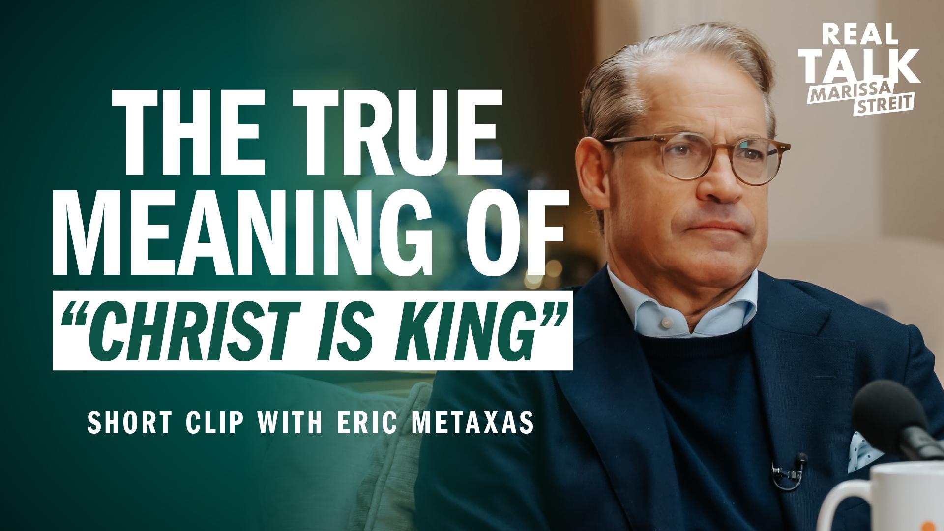 The True Meaning of “Christ Is King”
