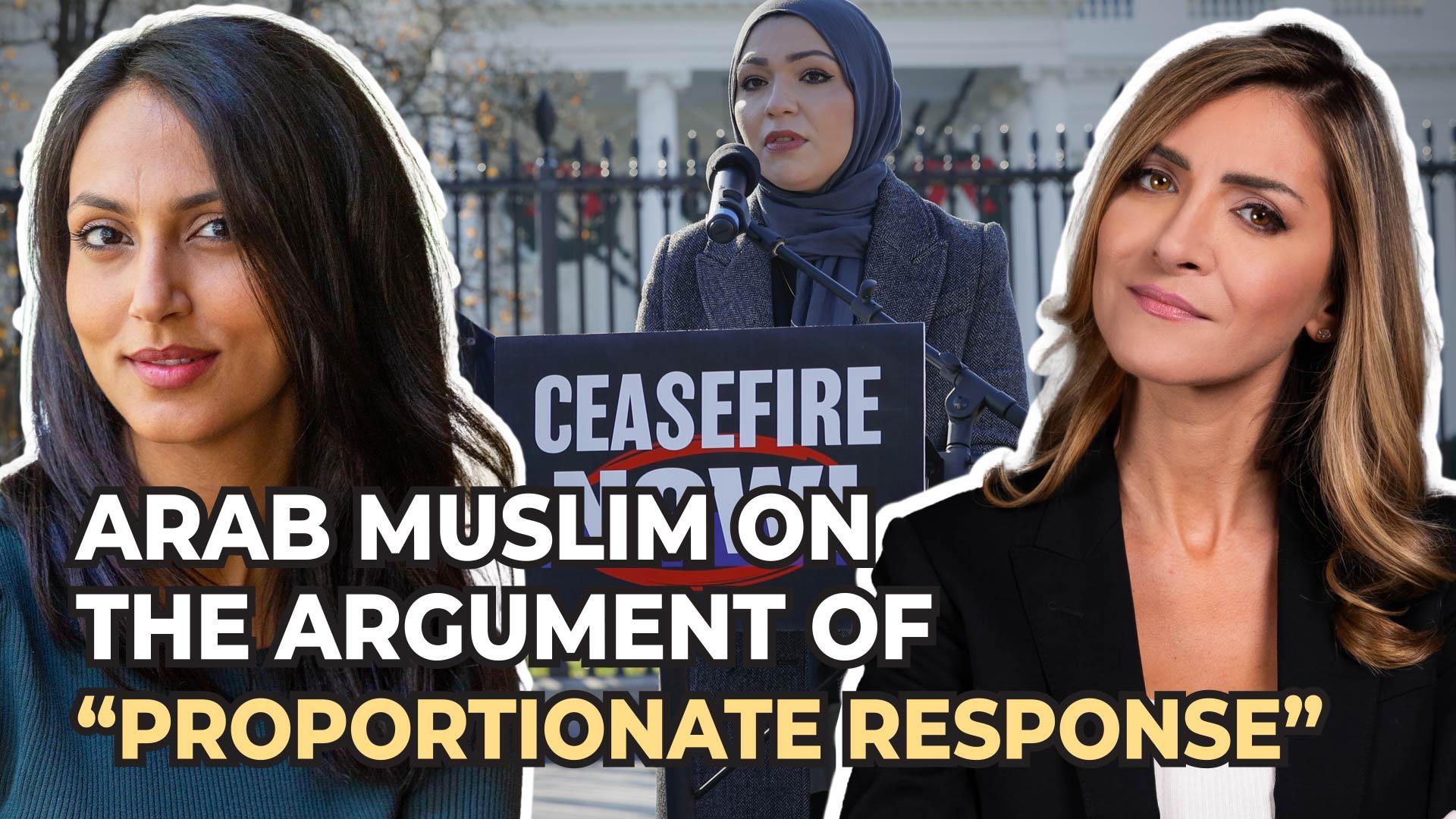 Arab Muslim on the Argument of "Proportionate Response"