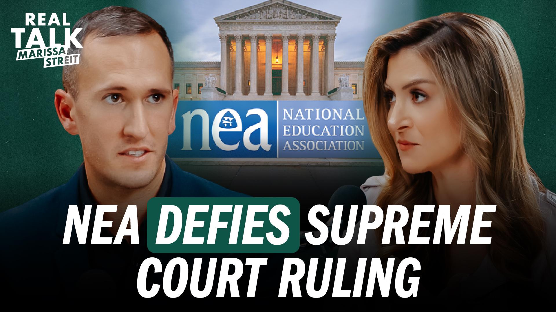 NEA Defies Supreme Court Ruling