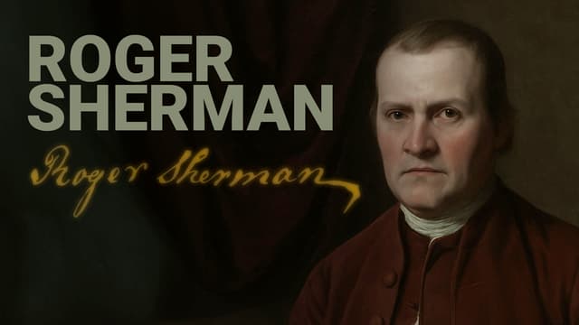 Road to Liberty: Roger Sherman