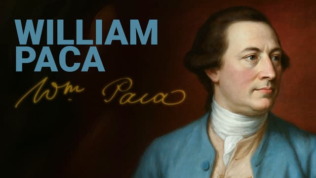 Road to Liberty: William Paca