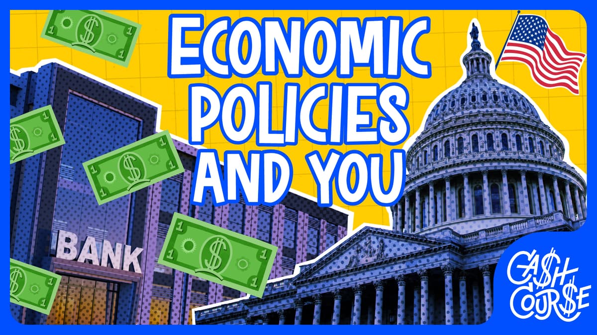Economic Policies and You