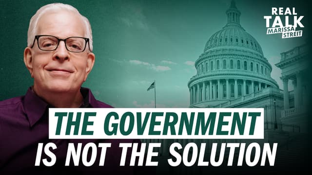 The Government Is NOT the Solution