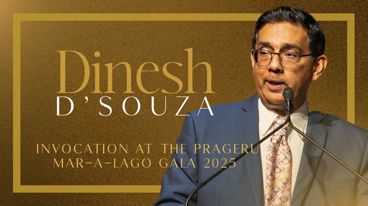 Dinesh D’Souza’s Invocation at the PragerU Mar-a-Lago Gala