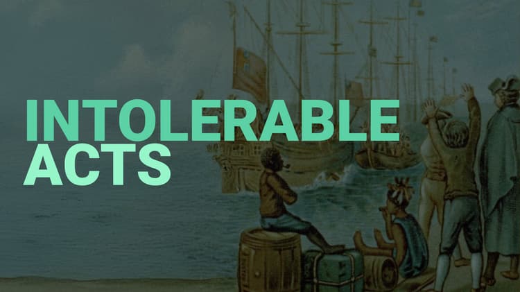 Road to Liberty: Intolerable Acts