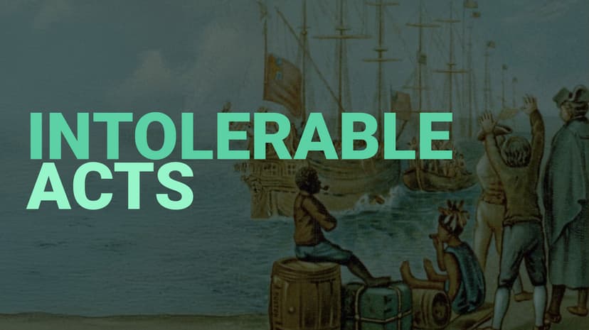 Road to Liberty: Intolerable Acts