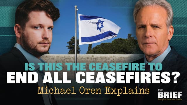 Is This the Ceasefire to End All Ceasefires? Michael Oren Explains