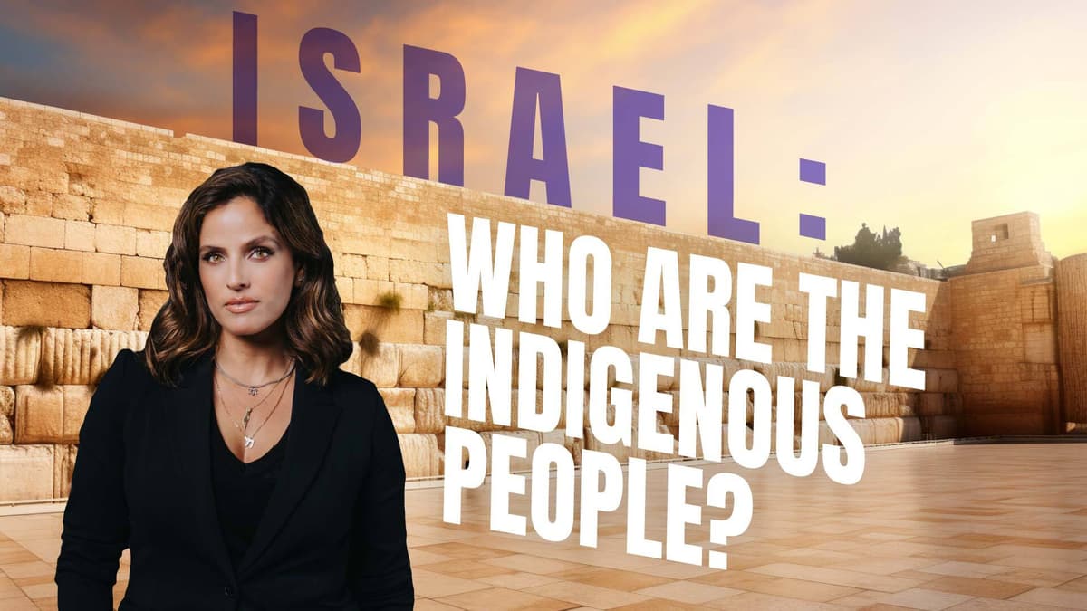 Israel: Who Are the Indigenous People?