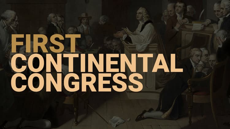 Road to Liberty: The First Continental Congress