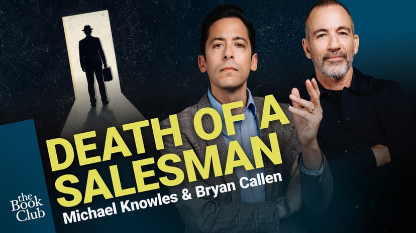 Bryan Callen: Death of a Salesman by Arthur Miller